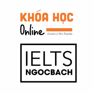 Tài liệu IELTS Ngọc Bách – Full bộ sách luyện thi | Khóa học online