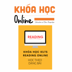 Khóa Học Ielts Reading Online - Ielts Nguyễn Huyền