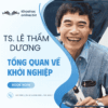 Khóa học khởi nghiệp TS Lê Thẩm Dương - Image 2