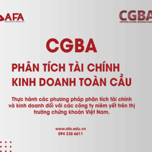 Khóa học CGBA – Chứng chỉ phân tích tài chính và kinh doanh toàn cầu