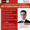 Khóa học Đầu tư Chứng khoán Thực Chiến – Hành trình 6 tháng