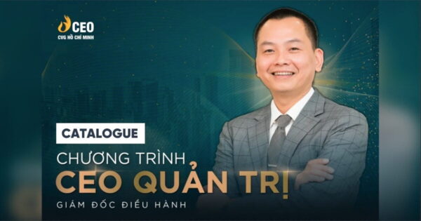 Khóa học CEO Quản Trị 4.0 – Nâng cao năng lực lãnh đạo