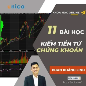 11 Bài Học Cơ Bản Để Kiếm Tiền Từ Chứng Khoán – Khóa học Phan Khánh Linh