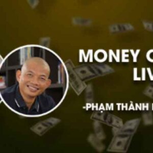 Money Counts Live – 12 Chiến Lược Kinh Doanh Online Cùng Phạm Thành Long
