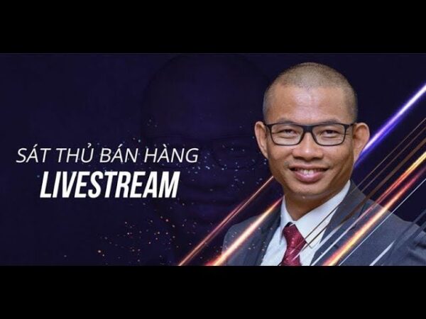 sát thủ bán hàng livestream phạm thành long tăng doanh thu