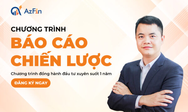 Workshop Chiến lược đầu tư – AzFin Việt Nam, phân tích vĩ mô & Top 5 cổ phiếu chiến lược